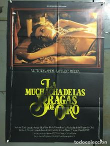 Cine: DCO R397 LA MUCHACHA DE LAS BRAGAS DE ORO VICTORIA ABRIL ARANDA JUAN MARSE POSTER ORIG 70X100 ESTREN